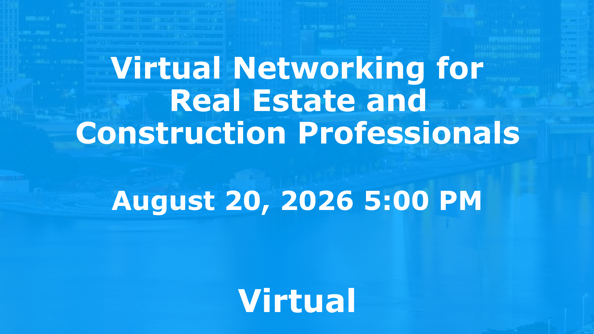 Virtual Networking for Real Estate and Construction Professionals event image